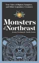 Monsters of the Northeast (ISBN: 9781647554439)