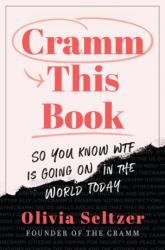 Cramm This Book - Seltzer, Olivia (ISBN: 9780593620984)