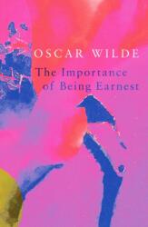 The Importance of Being Earnest (ISBN: 9781787199804)