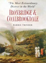 The Most Extraordinary District in the World (ISBN: 9780750983693)