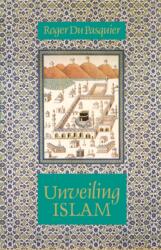 Unveiling Islam (ISBN: 9780946621323)