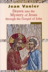 Trase în misterul lui Isus prin Evanghelia după Ioan (ISBN: 9780232525724)