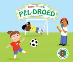 Amser Chwarae: Pel-droed / Let's Pretend: Football (ISBN: 9781801065382)