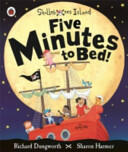 Five Minutes to Bed! A Ladybird Skullabones Island picture book (2014)