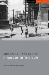 A Raisin in the Sun (ISBN: 9781350470590)