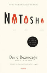 Natasha: And Other Stories - David Bezmozgis (ISBN: 9780312423933)