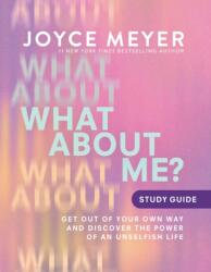 What About Me? Study Guide (ISBN: 9781546046998)