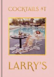 Cocktails at Larry's (ISBN: 9781855145399)
