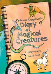 Professor Snagglewit's Diary of Magical Creatures (ISBN: 9780008681227)
