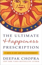 Ultimate Happiness Prescription (ISBN: 9780307591104)