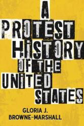 A Protest History of the United States (ISBN: 9780807010815)