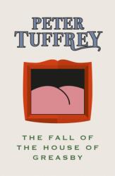 The Fall of the House of Greasby (ISBN: 9781914227783)