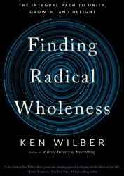 Finding Radical Wholeness (ISBN: 9781645473909)