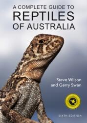 A Complete Guide to Reptiles of Australia (ISBN: 9781925546712)