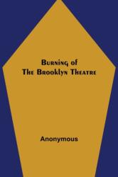 Burning of the Brooklyn Theatre (ISBN: 9789356153219)