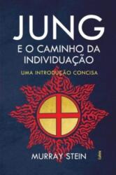 Jung E O Caminho Da Individuacao (ISBN: 9788531615559)