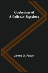 Confessions of a Railroad Signalman (ISBN: 9789355899835)