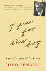 I Fear for This Boy (ISBN: 9781912914401)