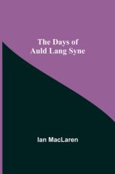 The Days of Auld Lang Syne (ISBN: 9789354597572)