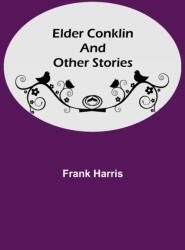 Elder Conklin and Other Stories (ISBN: 9789354596599)
