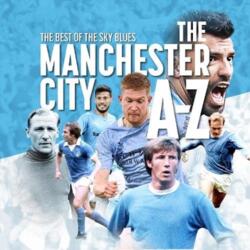 The A-Z of Manchester City FC (ISBN: 9781782819349)