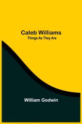 Caleb Williams (ISBN: 9789354543913)