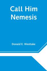 Call Him Nemesis (ISBN: 9789354540257)