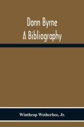 Donn Byrne A Bibliography (ISBN: 9789354216596)