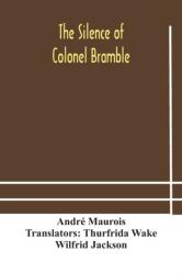 The silence of Colonel Bramble (ISBN: 9789354182143)