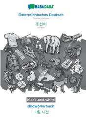 Osterreichisches Deutsch - Korean (in Hangul script), Bildworterbuch, BW (ISBN: 9783752260021)