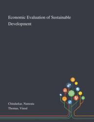 Economic Evaluation of Sustainable Development (ISBN: 9781013274206)