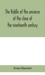 riddle of the universe at the close of the nineteenth century (ISBN: 9789354047770)