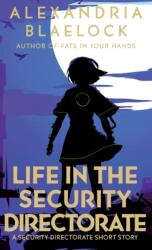 Life in the Security Directorate (ISBN: 9781925749168)