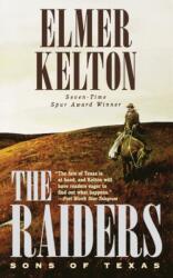 The Raiders: Sons of Texas (ISBN: 9780765383020)