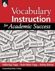 Vocabulary Instruction for Academic Success (ISBN: 9781425802660)