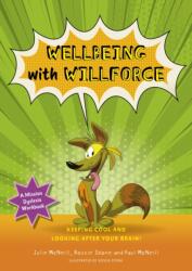 Mission Dyslexia: Wellbeing with Willforce (ISBN: 9781839976087)
