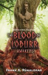 Blood of Lodurr Awakens (ISBN: 9780995534360)
