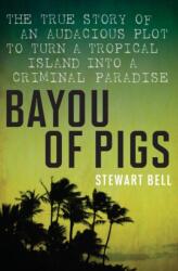 Bayou of Pigs (ISBN: 9781443427647)