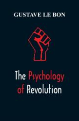 Psychology of Revolution (ISBN: 9789387513518)