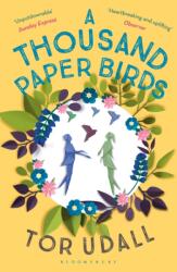 A Thousand Paper Birds (ISBN: 9781408878668)