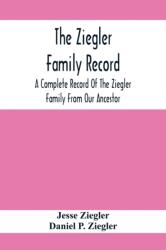 The Ziegler Family Record (ISBN: 9789354412073)