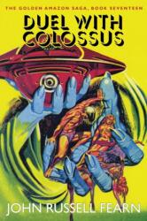 Duel with Colossus (ISBN: 9781479401697)