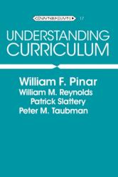 Understanding Curriculum (ISBN: 9780820426013)