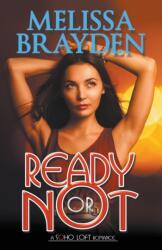Ready or Not (ISBN: 9781626394438)