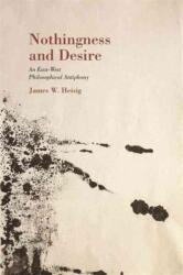 Nothingness and Desire (ISBN: 9780824838850)
