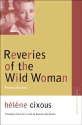 Reveries of the Wild Woman (ISBN: 9780810123632)