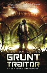 Grunt Traitor (ISBN: 9781781083574)