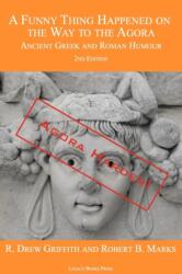 Funny Thing Happened on the Way to the Agora (ISBN: 9780978465223)