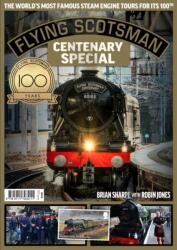 Flying Scotsman - 100th Anniversary (ISBN: 9781911703211)