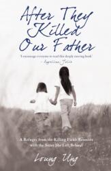 After They Killed Our Father (ISBN: 9781845963088)